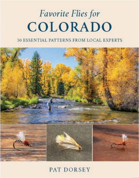 Colorado Fly Fishing Books & DVDs by Professional Guide, Pat Dorsey